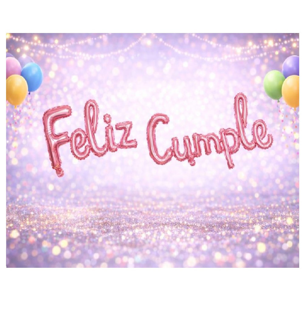 Globos Foil con Frases para Decoración de Cumpleaños y Fiestas